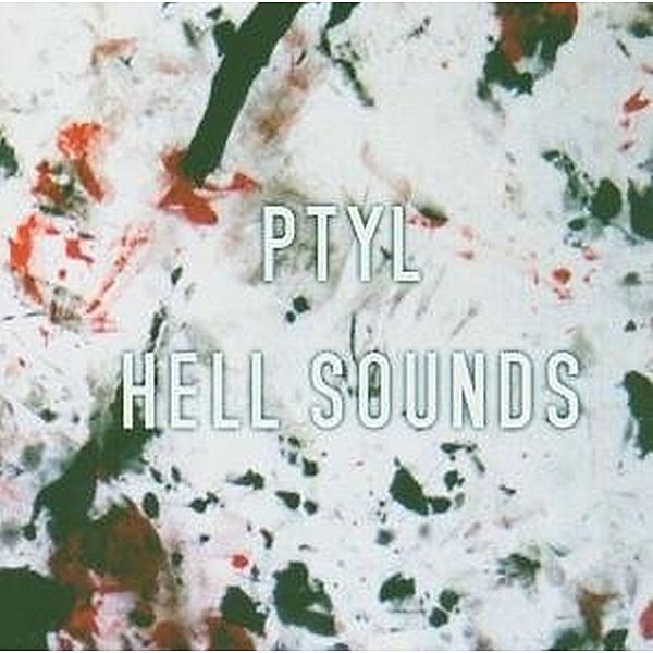 Hell Sounds, Ptyl