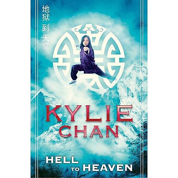 Hell to Heaven / Journey to Wudang Bd.2, Kylie Chan