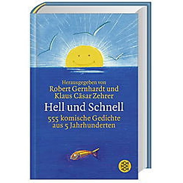 Hell und Schnell, ROBERT (HRSG.) GERNHARDT
