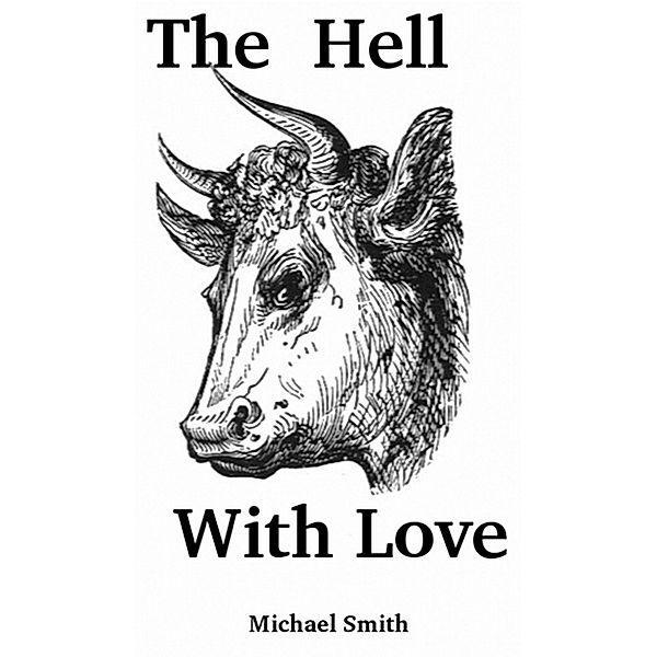 Hell With Love / Michael Smith, Michael Smith