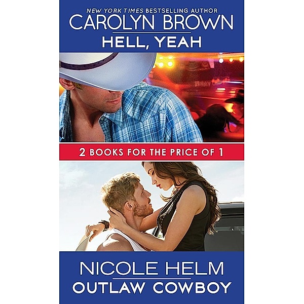 Hell, Yeah / Outlaw Cowboy, Carolyn Brown