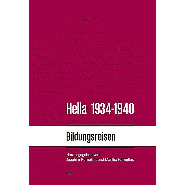 Hella 1934-1940, Hella Kornelius