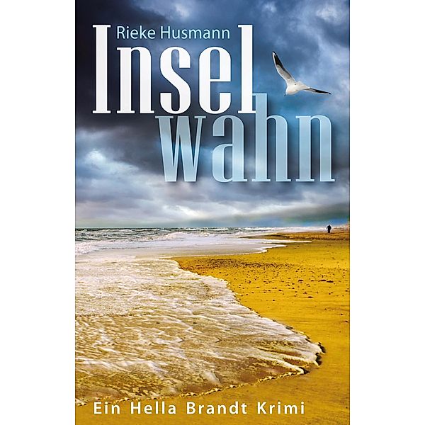 Hella Brandt: 2 Inselwahn, Rieke Husmann