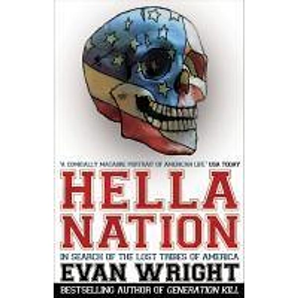 Hella Nation, Evan Wright