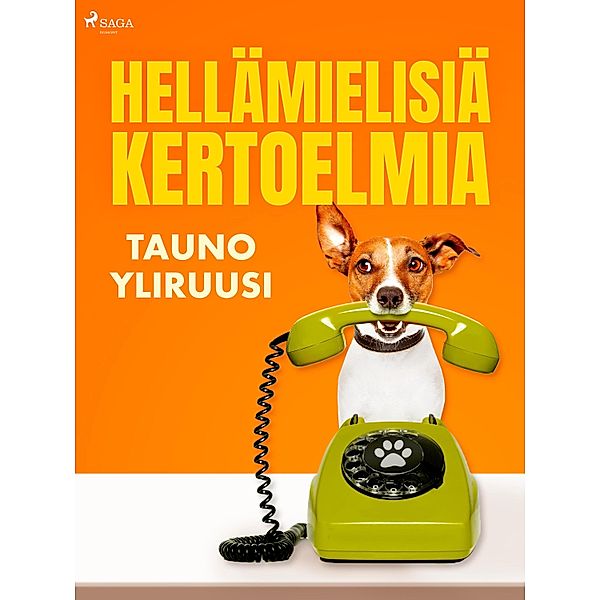 Hellämielisiä kertoelmia, Tauno Yliruusi