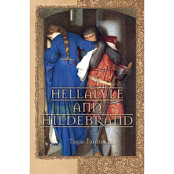 Hellalyle and Hildebrand / SilverWood Books, Tagai Tarutin
