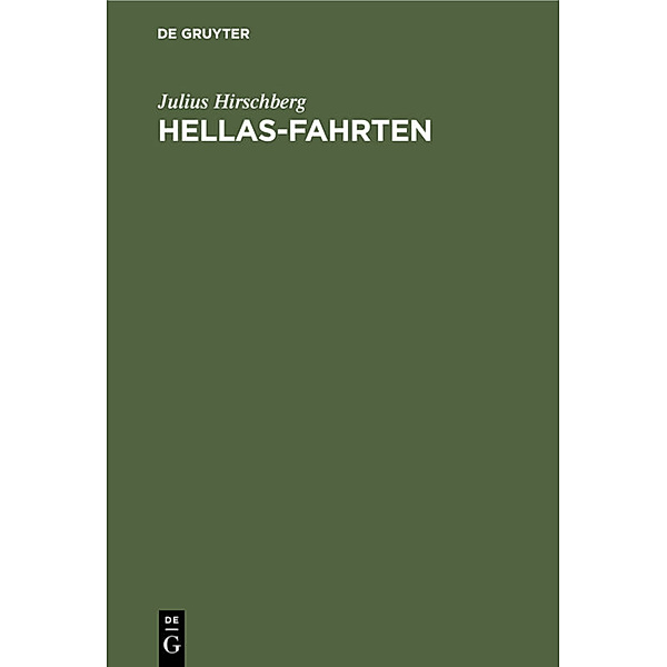 Hellas-Fahrten, Julius Hirschberg