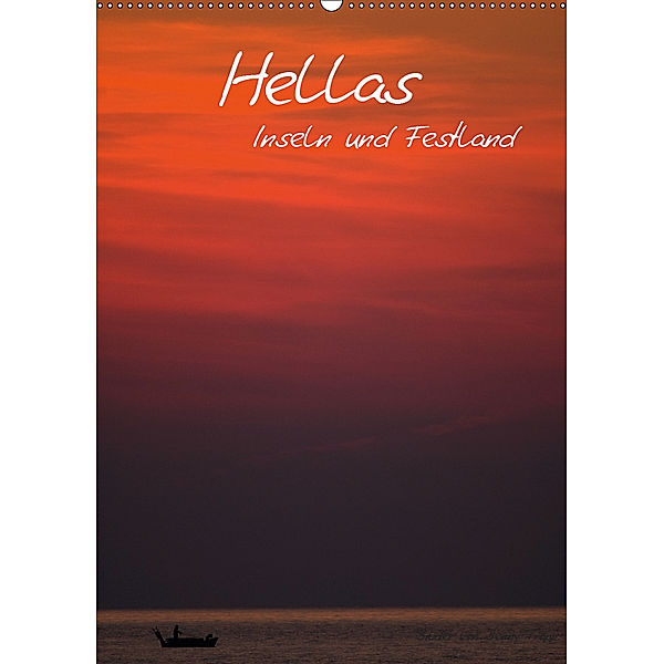 Hellas Inseln und Festland (Wandkalender 2019 DIN A2 hoch), Benny Trapp