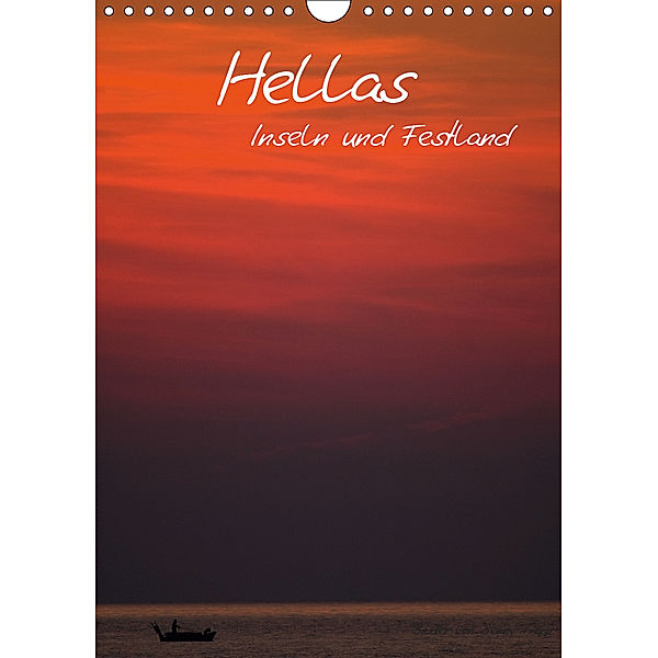 Hellas Inseln und Festland (Wandkalender 2019 DIN A4 hoch), Benny Trapp