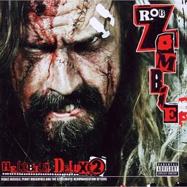 Hellbilly Deluxe2, Rob Zombie