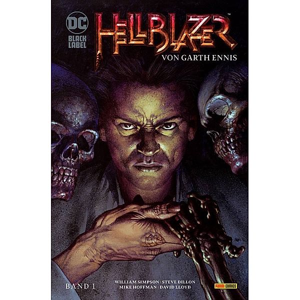 Hellblazer von Garth Ennis.Bd.1, Garth Ennis, William Simpson, Mike Hoffman, Steve Dillon, David Lloyd