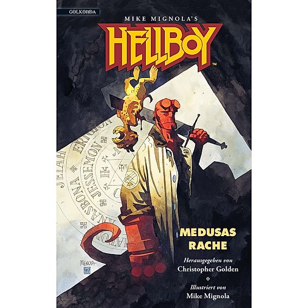 Hellboy 1 - Medusas Rache / Hellboy Bd.1, Mike Mignola, Rick Hautala, Jim Connolly, Chet Williamson, Max Allan Collins, Christopher Golden, Matthew J. Costello, Poppy Z. Brite, Brian Hodge, Grahan Wilson, Yvonne Navarro, Stephen R. Bissette, Philip Nutman, Greg Rucka, Nancy Holder, Craig Shaw Gardner, Nancy A. Collins