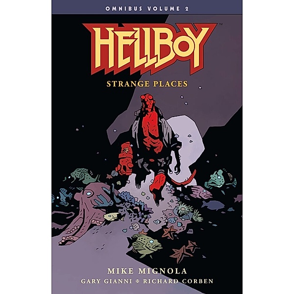 Hellboy Omnibus - Strange Places, Mike Mignola