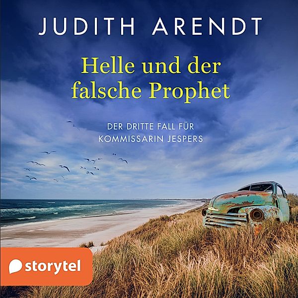 Helle Jespers - 3 - Helle und der falsche Prophet, Judith Arendt