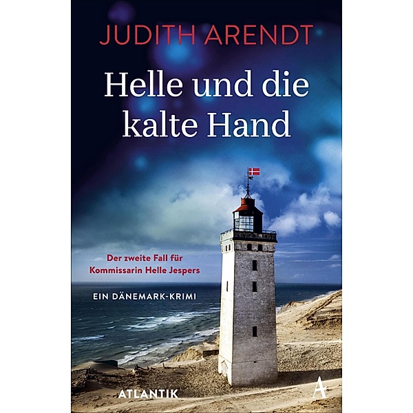 Helle und die kalte Hand / Kommissarin Helle Jespers Bd.2, Judith Arendt