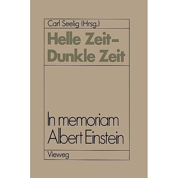 Helle Zeit, Dunkle Zeit, Carl Seelig
