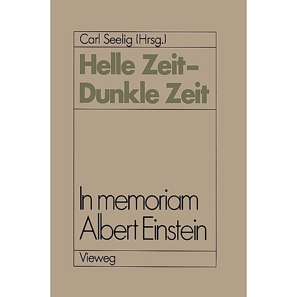 Helle Zeit - Dunkle Zeit, Carl Seelig