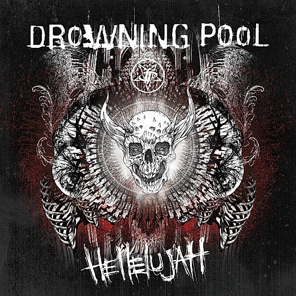 Hellelujah, Drowning Pool