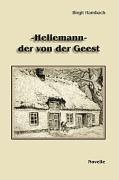 Hellemann - der von der Geest - den Mythos der Landschaft