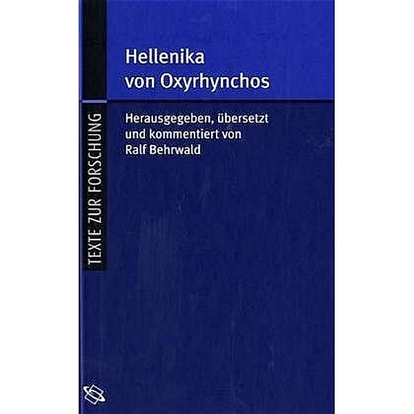 Hellenika von Oxyrhynchos, Ralf Behrwald