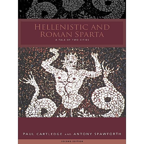 Hellenistic and Roman Sparta, Paul Cartledge