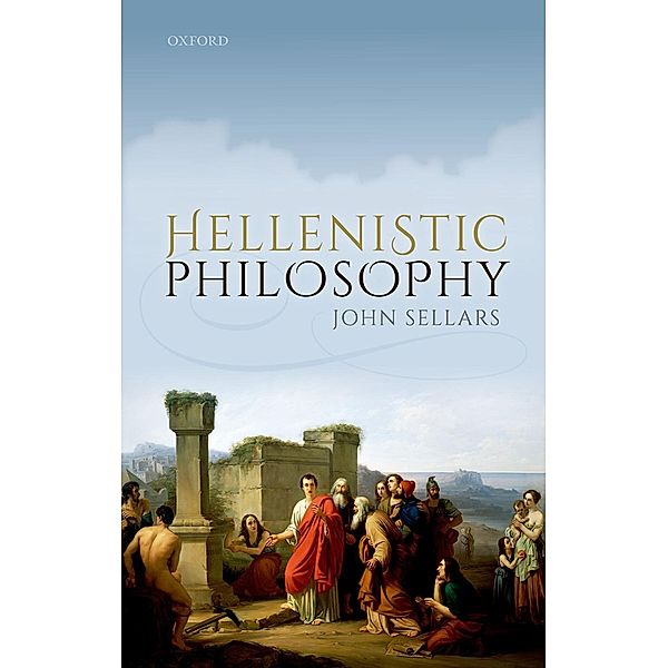Hellenistic Philosophy, John Sellars