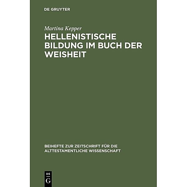 Hellenistische Bildung im Buch der Weisheit, Martina Kepper