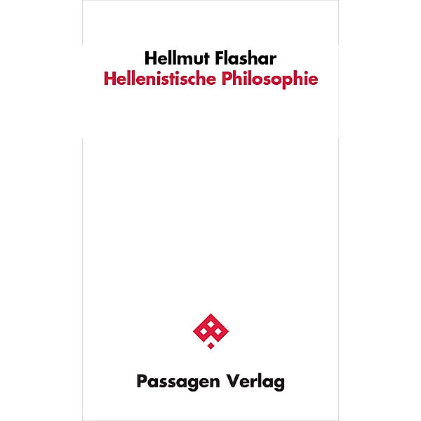 Hellenistische Philosophie, Hellmut Flashar