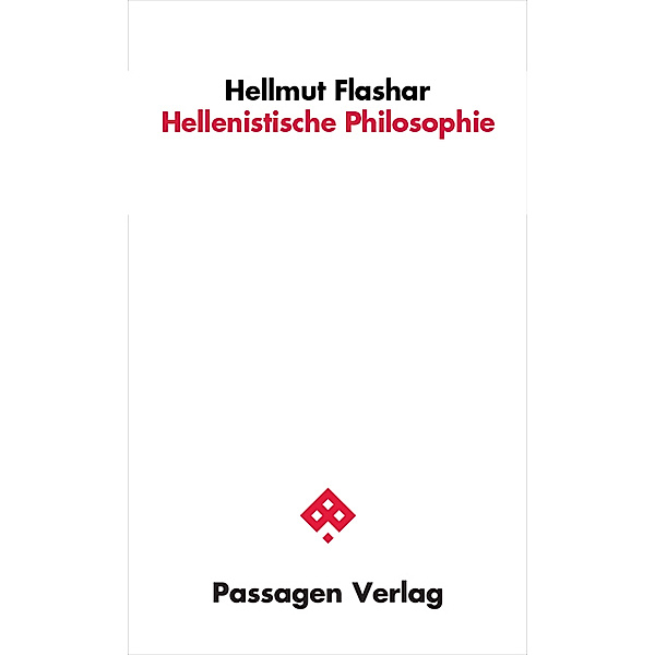 Hellenistische Philosophie, Hellmut Flashar