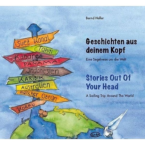 Heller, B: Geschichten aus deinem Kopf / Stories out of your, Bernd Heller