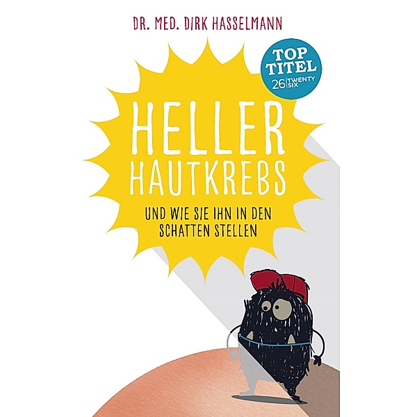 Heller Hautkrebs, Dirk Hasselmann