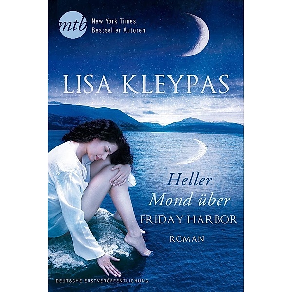 Heller Mond über Friday Harbor / Friday Harbor Bd.4, Lisa Kleypas