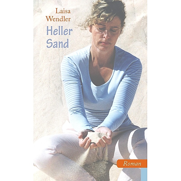 Heller Sand, Laisa Wendler