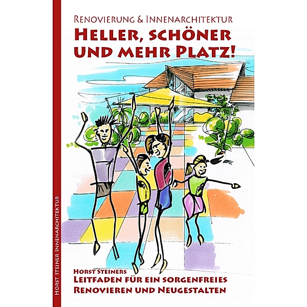 Heller, schöner und mehr Platz! / myMorawa von Dataform Media GmbH, Horst Steiner