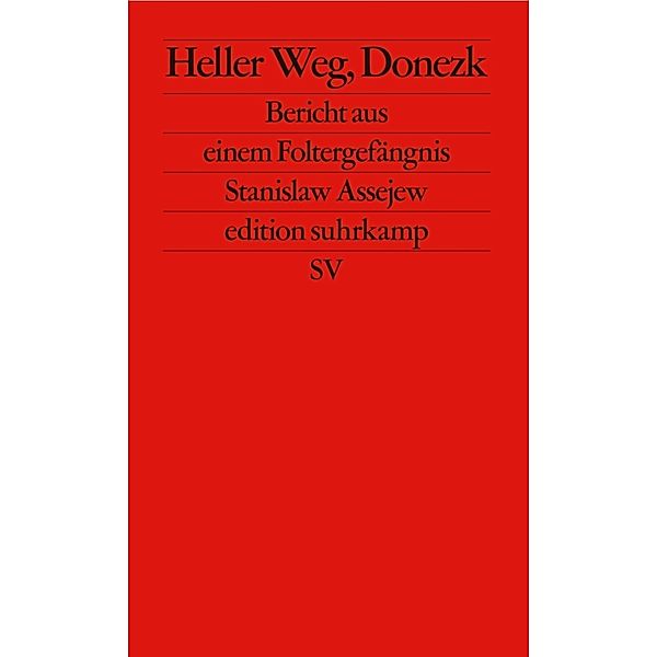 Heller Weg, Donezk, Stanislaw Assejew