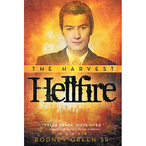Hellfire, Rodney Green Sr.