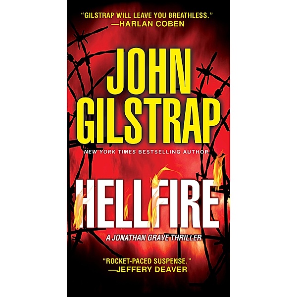 Hellfire / A Jonathan Grave Thriller Bd.12, John Gilstrap