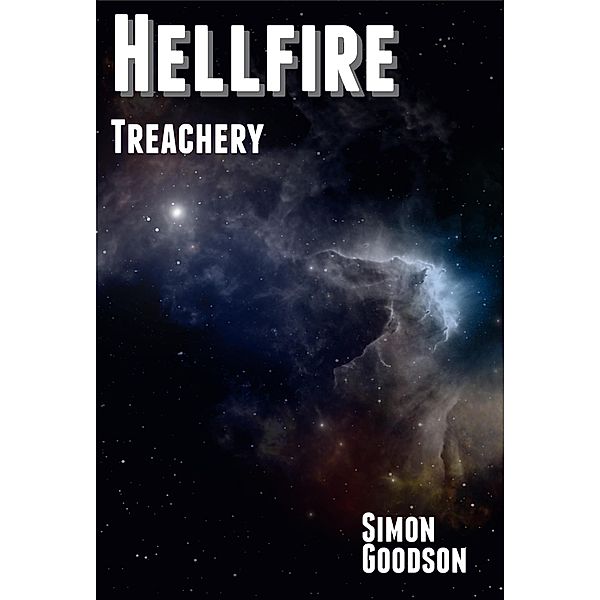 Hellfire - Treachery / Hellfire, Simon Goodson