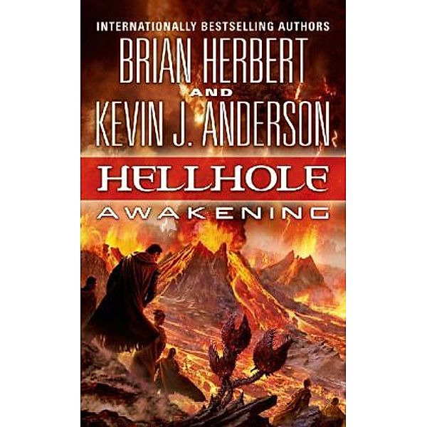 Hellhole Awakening, Brian Herbert, Kevin J. Anderson