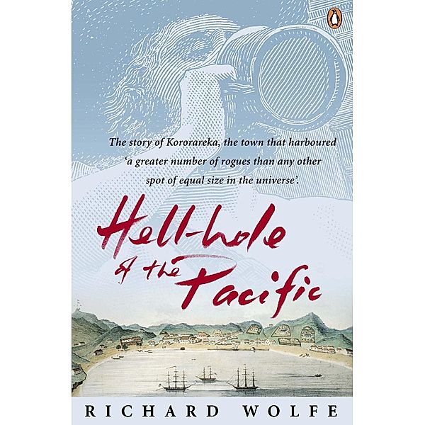 Hellhole of the Pacific, Richard Wolfe