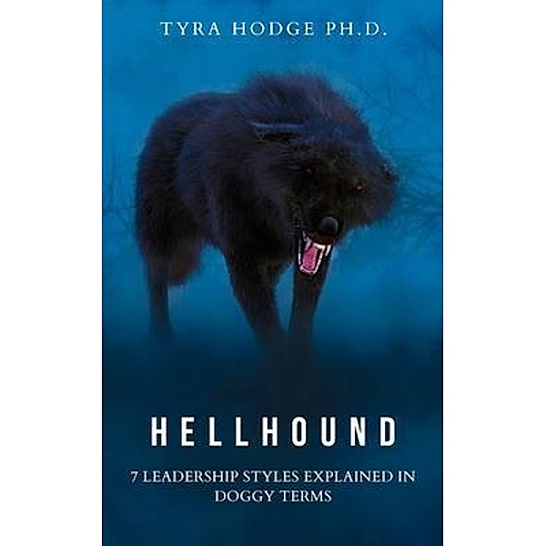 HellHound, Tyra Hodge