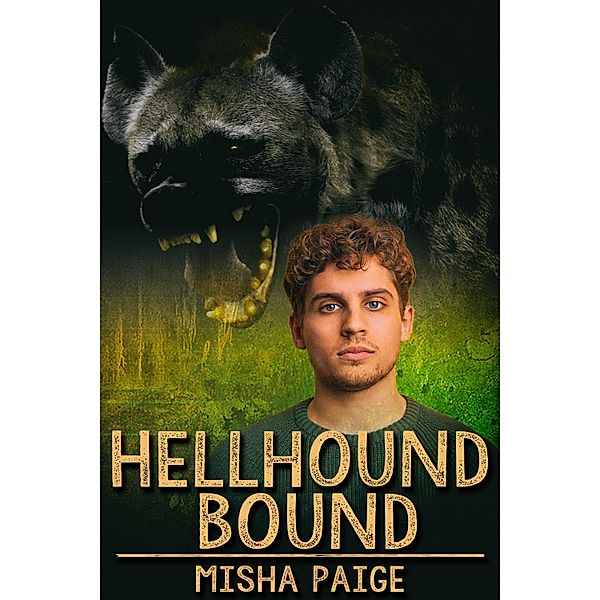 Hellhound Bound / JMS Books LLC, Misha Paige
