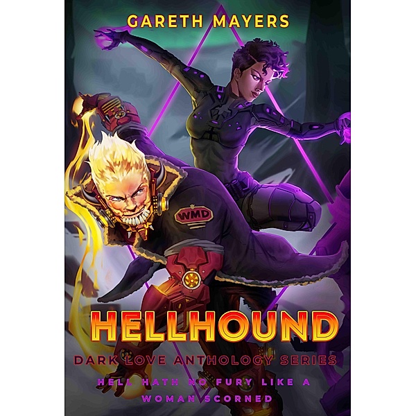 HellHound (Dark Love Anthology, #3) / Dark Love Anthology, Gareth Mayers