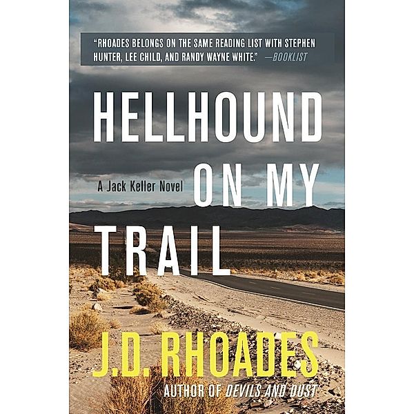 Hellhound On My Trail / Jack Keller Bd.5, J. D. Rhoades