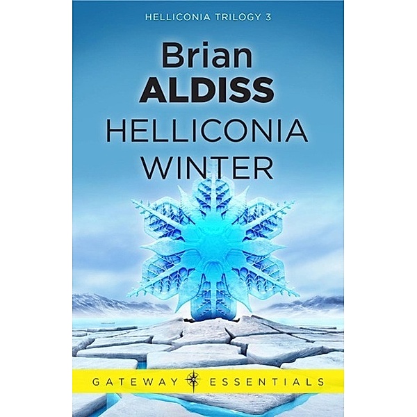 Helliconia Winter / Gateway, Brian Aldiss