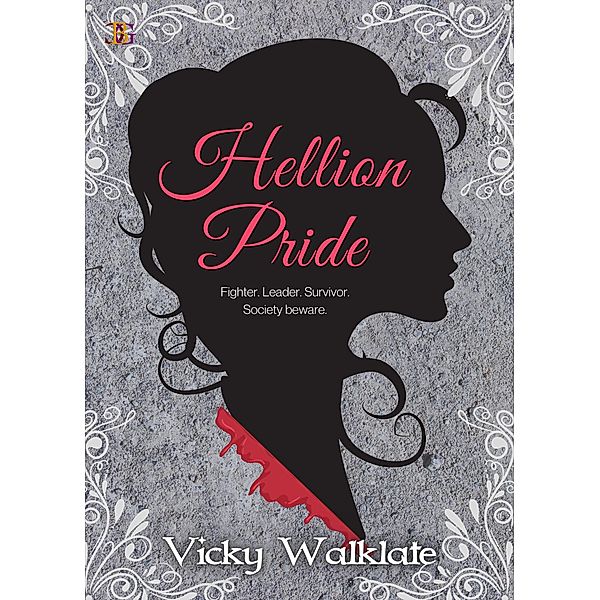 Hellion Pride / Hellion Pride, Vicky Walklate