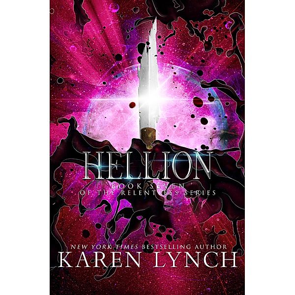 Hellion / Relentless Bd.7, Karen Lynch