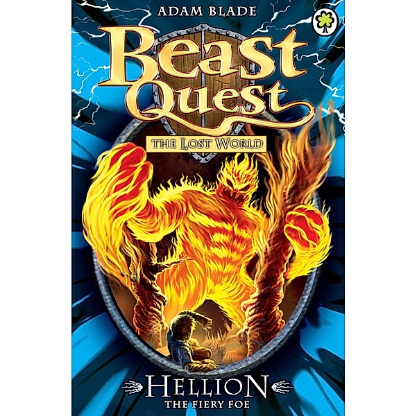 Hellion the Fiery Foe / Beast Quest Bd.38, Adam Blade