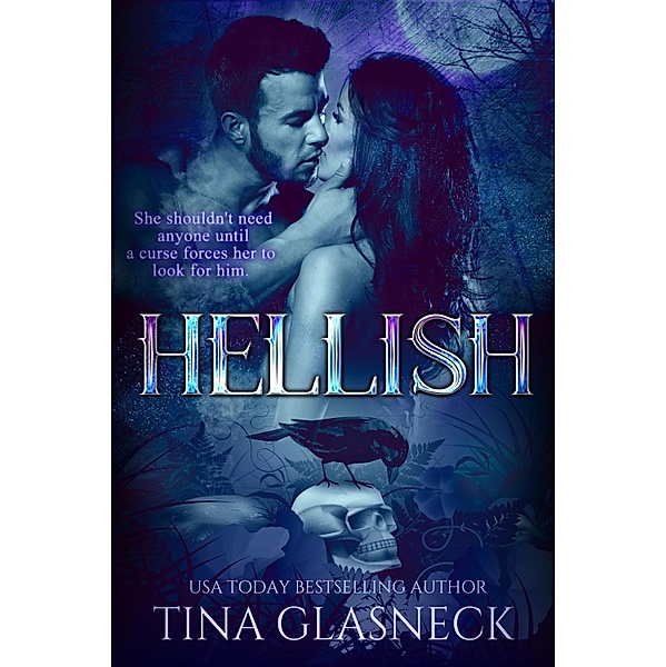 Hellish / Vie La Publishing House, LLC, Tina Glasneck