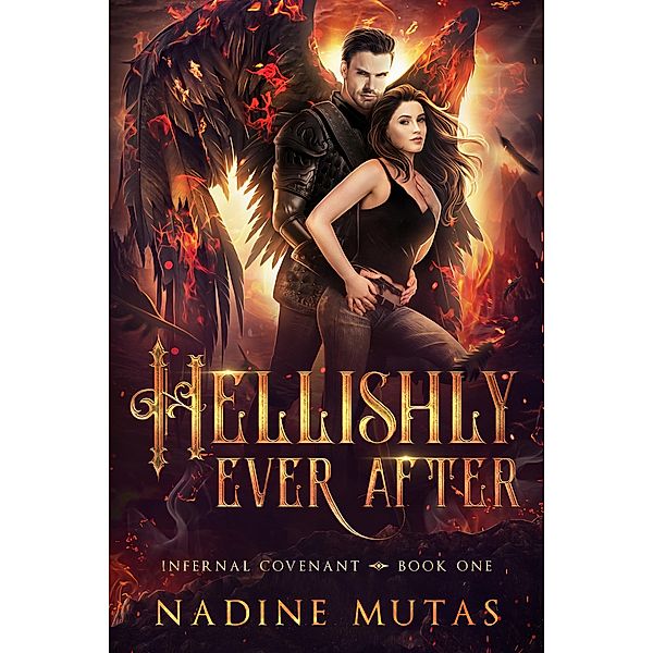 Hellishly Ever After / Infernal Covenant Bd.1, Nadine Mutas